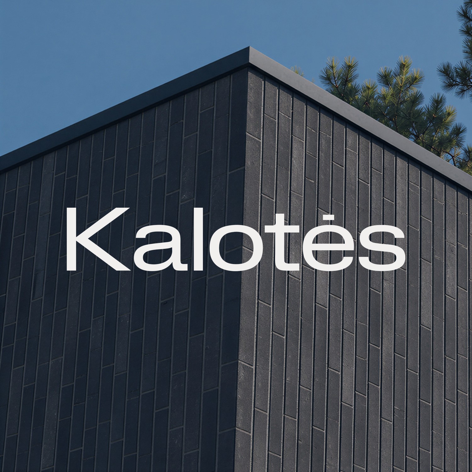 Kalotės in a wide grotesk over a dark timber facade
